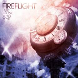 Fireflight : For Those Who Wait